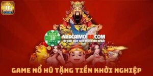 game-no-hu-tang-tien-khoi-nghiep